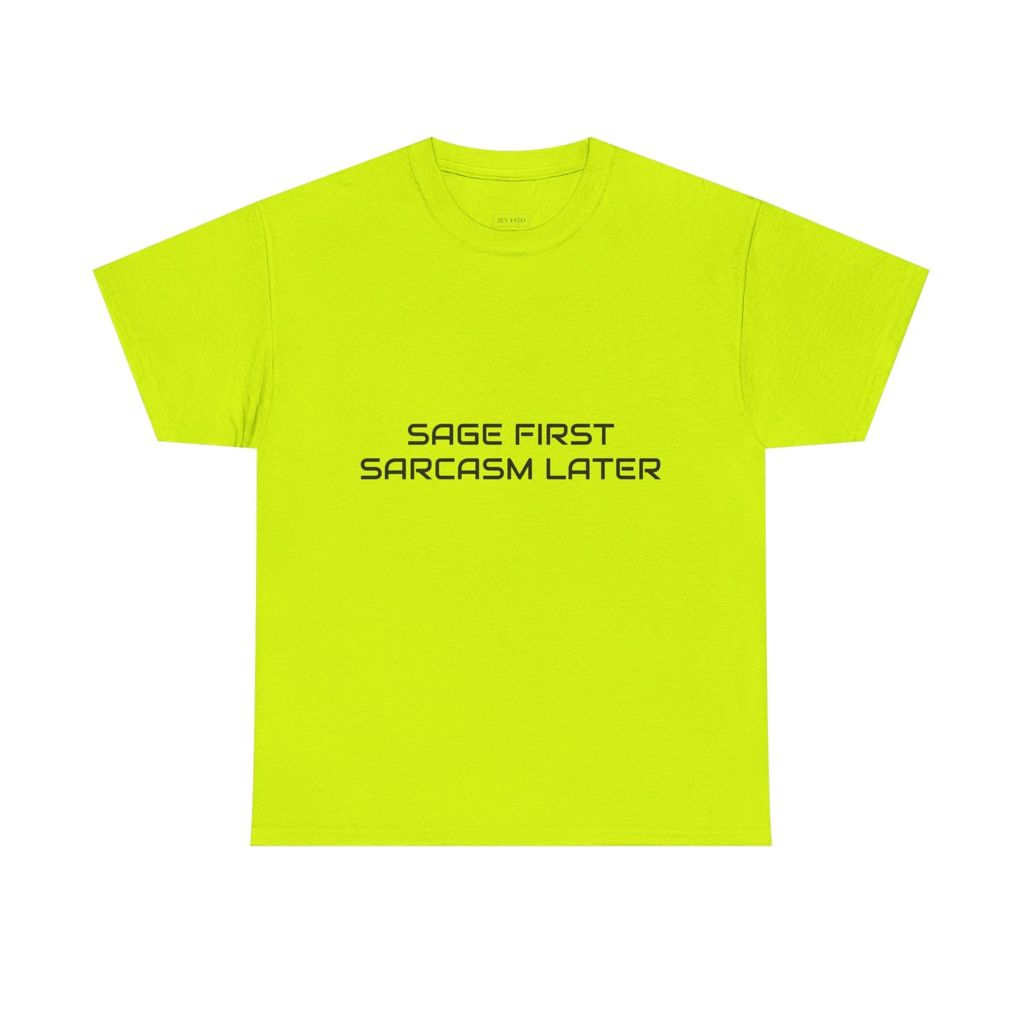Sage First Sarcasm Later Tee, Funny Unisex T-Shirt, Sarcastic Humor Apparel