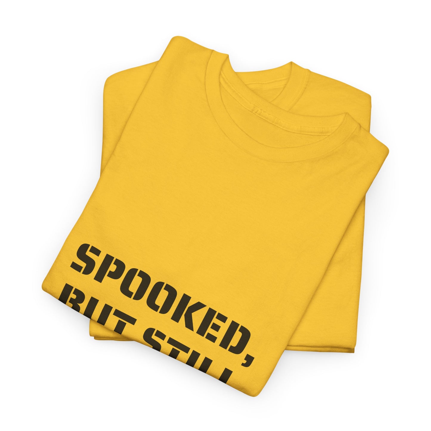 Spooked, But Still Showing Up Unisex Heavy Cotton Tee | Halloween, Funny T-Shirt