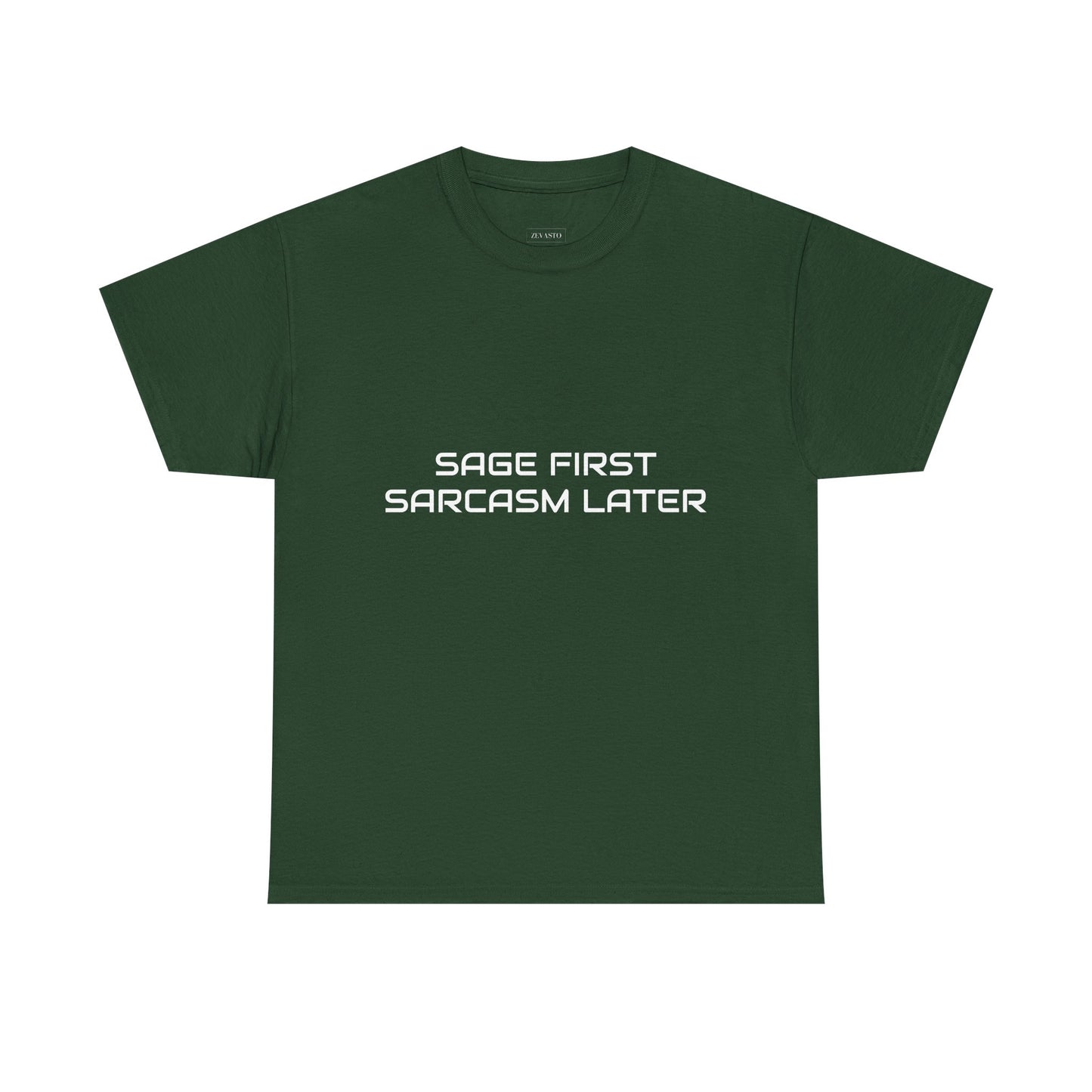Sage First Sarcasm Later Tee, Funny Unisex T-Shirt, Sarcastic Humor Apparel