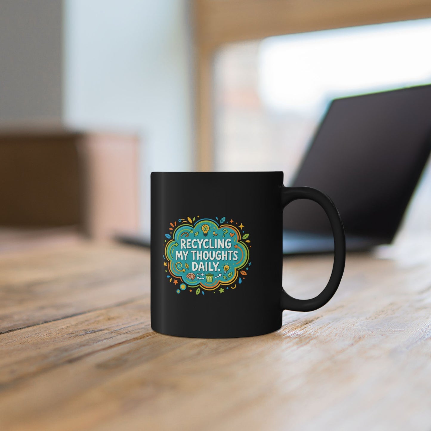 Recycling My Thoughts Daily Black Mug – Funny Mental Health Coffee Cup | Earth Day Eco Humor Mug | Mindful Aesthetic Gift (11oz)