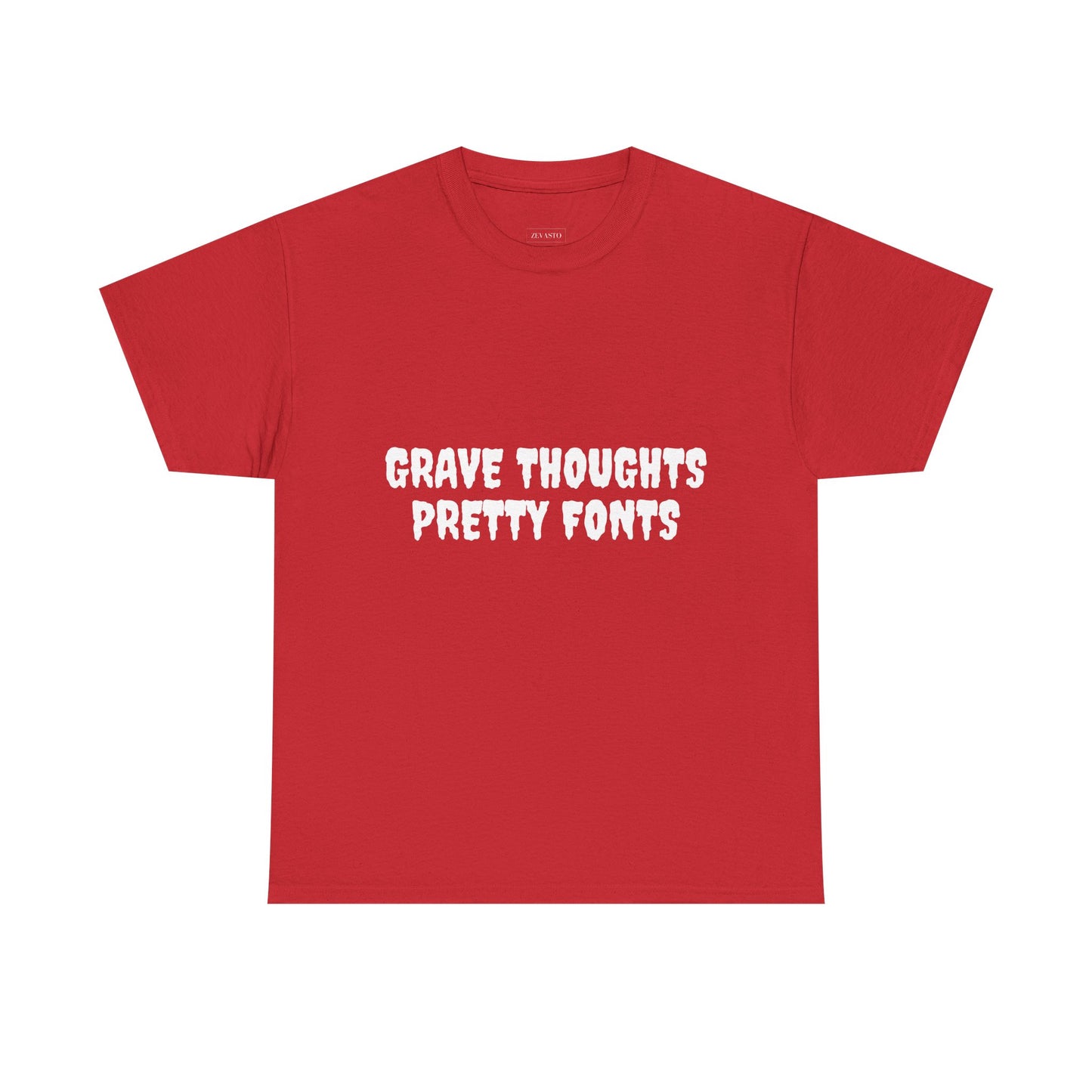Grave Thoughts Pretty Fonts Tee | Unisex Heavy Cotton T-Shirt for Spooky Season
