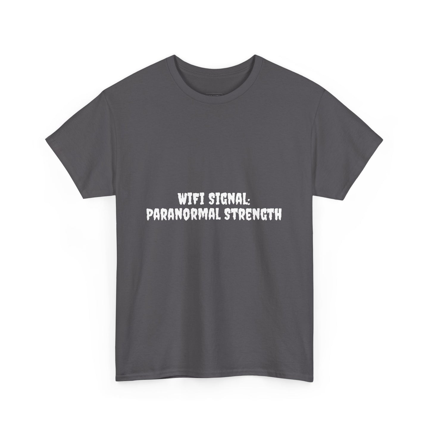 Paranormal Strength Tee, Unisex Heavy Cotton Tee, Funny Wifi Signal T-Shirt, Humor Apparel