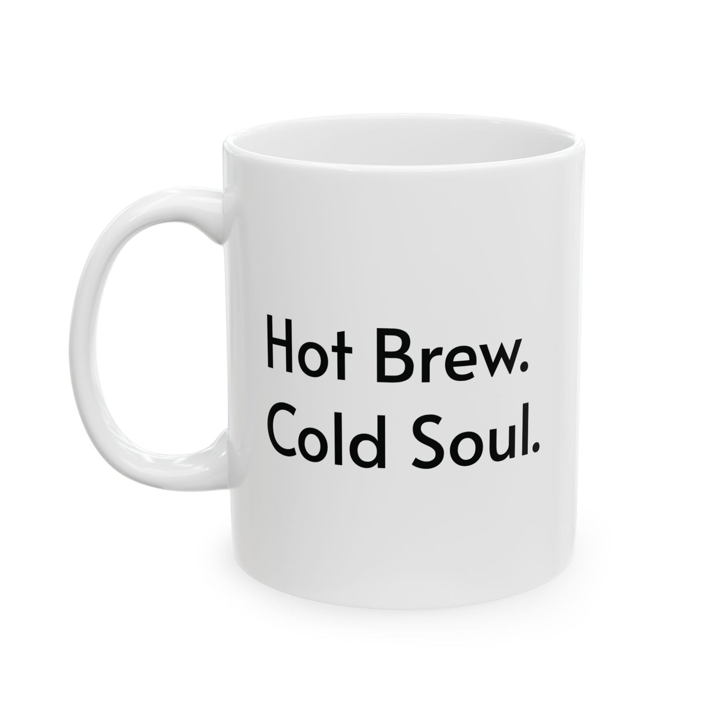 Hot Brew Cold Soul Ceramic Mug – Perfect Gift for Halloween