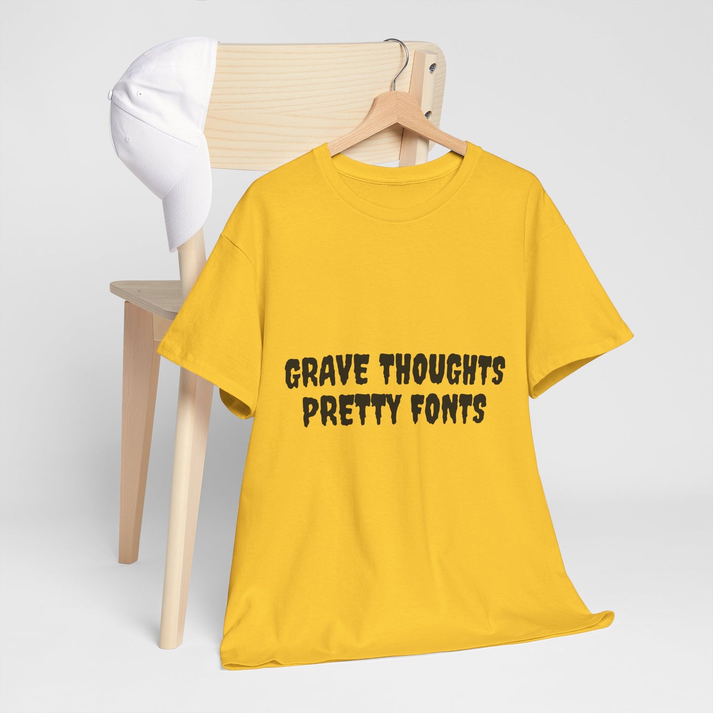 Grave Thoughts Pretty Fonts Tee | Unisex Heavy Cotton T-Shirt for Spooky Season