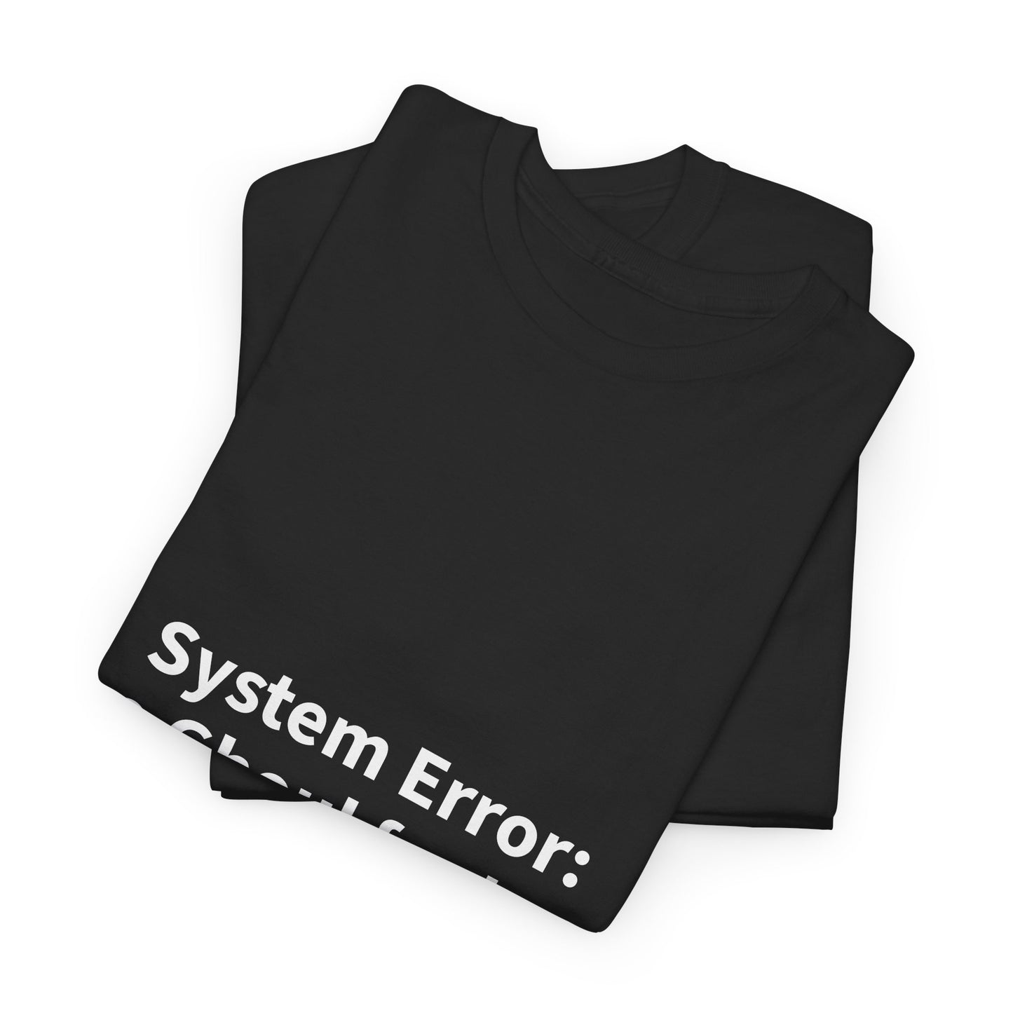 System Error Tee - Unisex Heavy Cotton Shirt, Perfect for Halloween, Geeky Fun