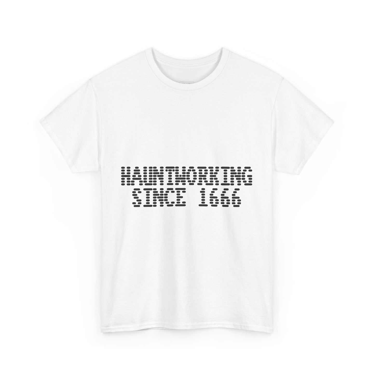 Hauntworking Since 1666-Cotton Tee, Halloween-Themed Tshirt