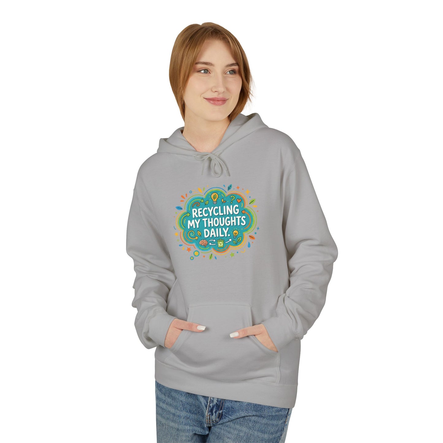 Unisex Hoodie — "Recycling My Thoughts" Eco-Friendly Graphic Pullover, Funny Mental Health Sweatshirt, Earth Day Gift