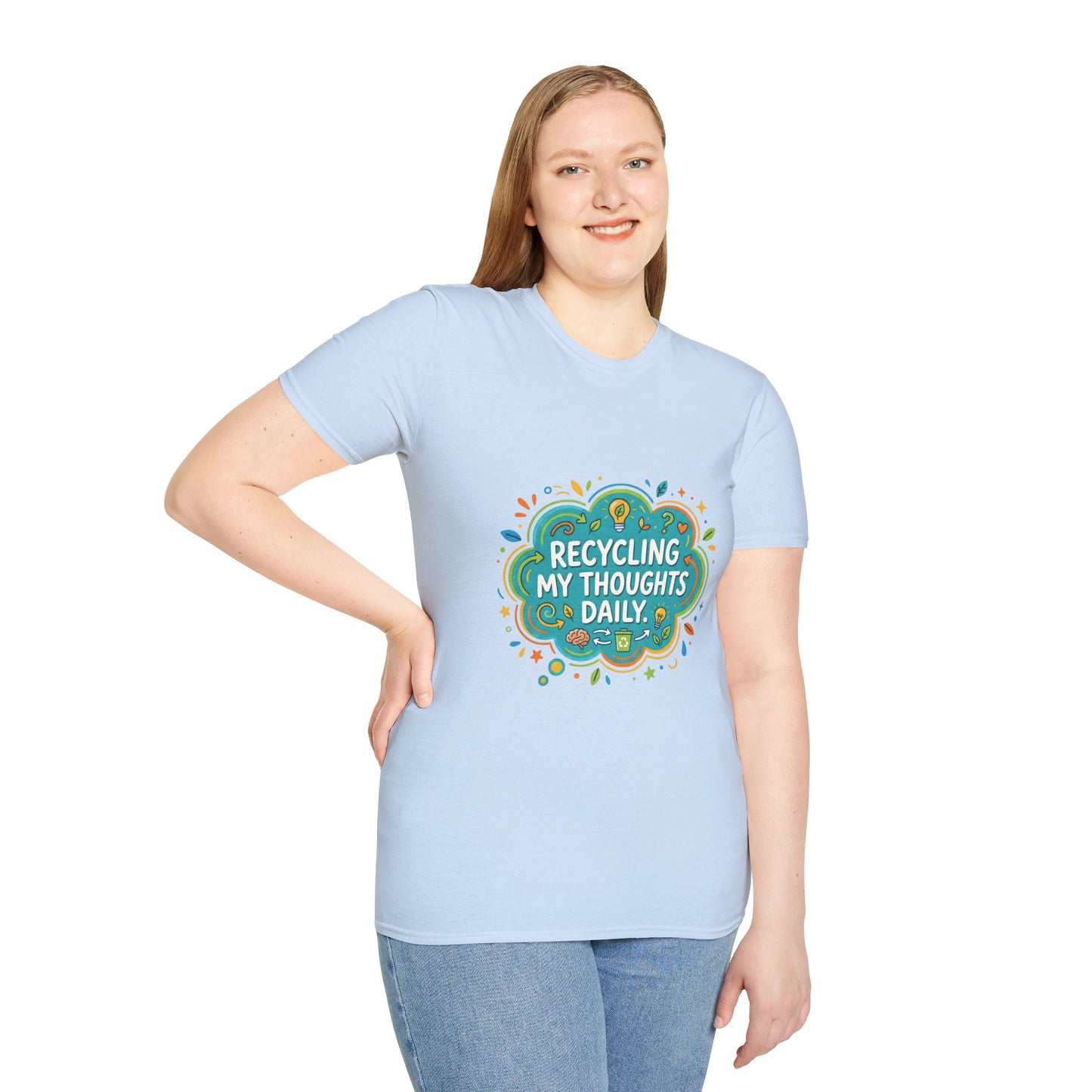 Recycling My Thoughts Daily T-Shirt — Eco Positive Graphic Tee, Earth Day Gift