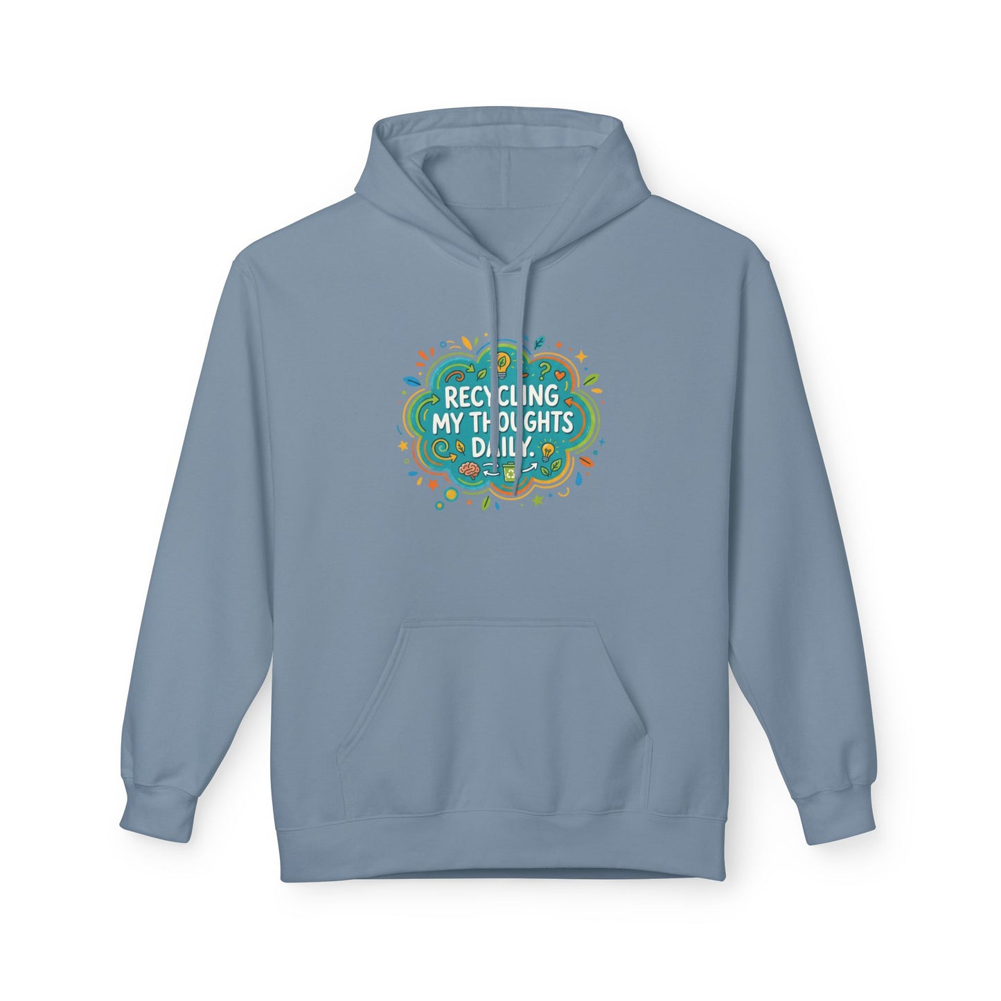 Unisex Hoodie — "Recycling My Thoughts" Eco-Friendly Graphic Pullover, Funny Mental Health Sweatshirt, Earth Day Gift