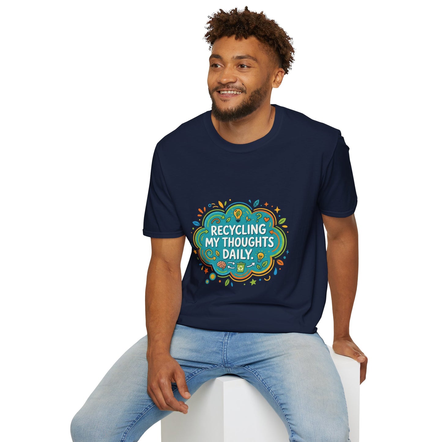 Recycling My Thoughts Daily T-Shirt — Eco Positive Graphic Tee, Earth Day Gift