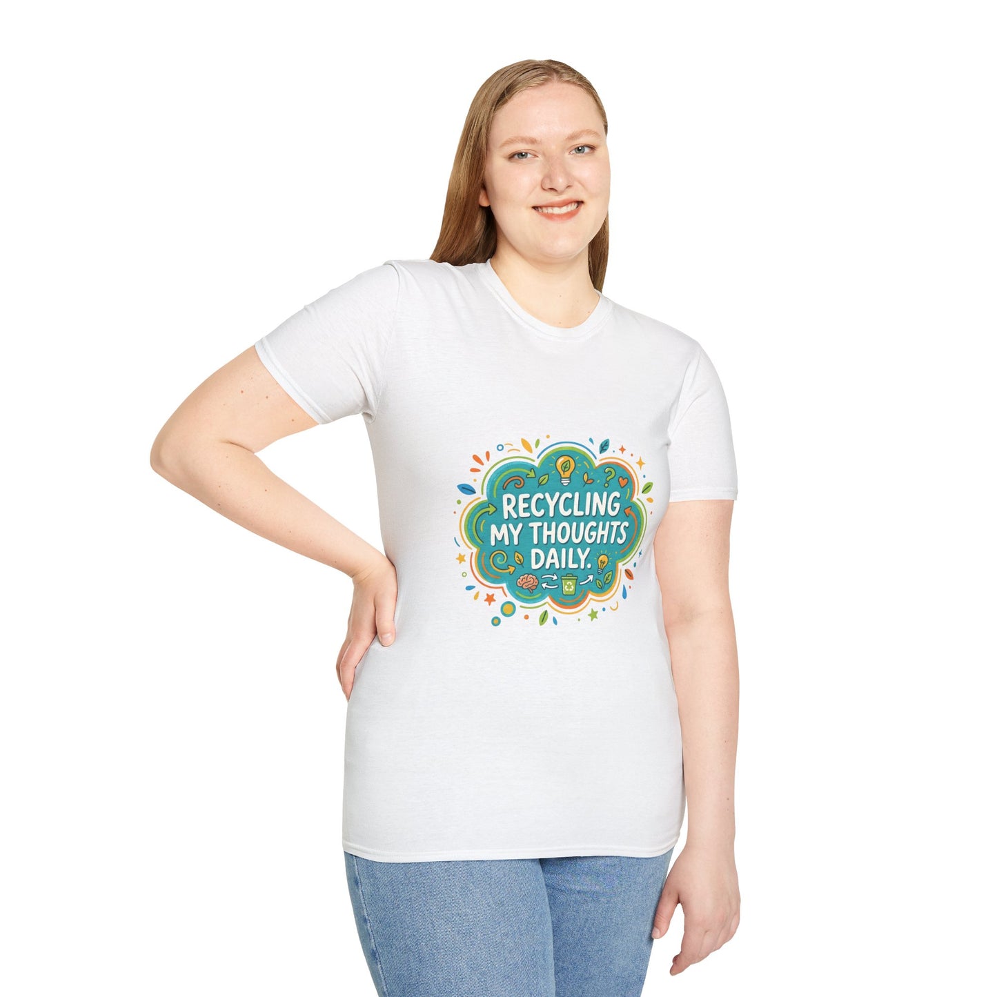 Recycling My Thoughts Daily T-Shirt — Eco Positive Graphic Tee, Earth Day Gift
