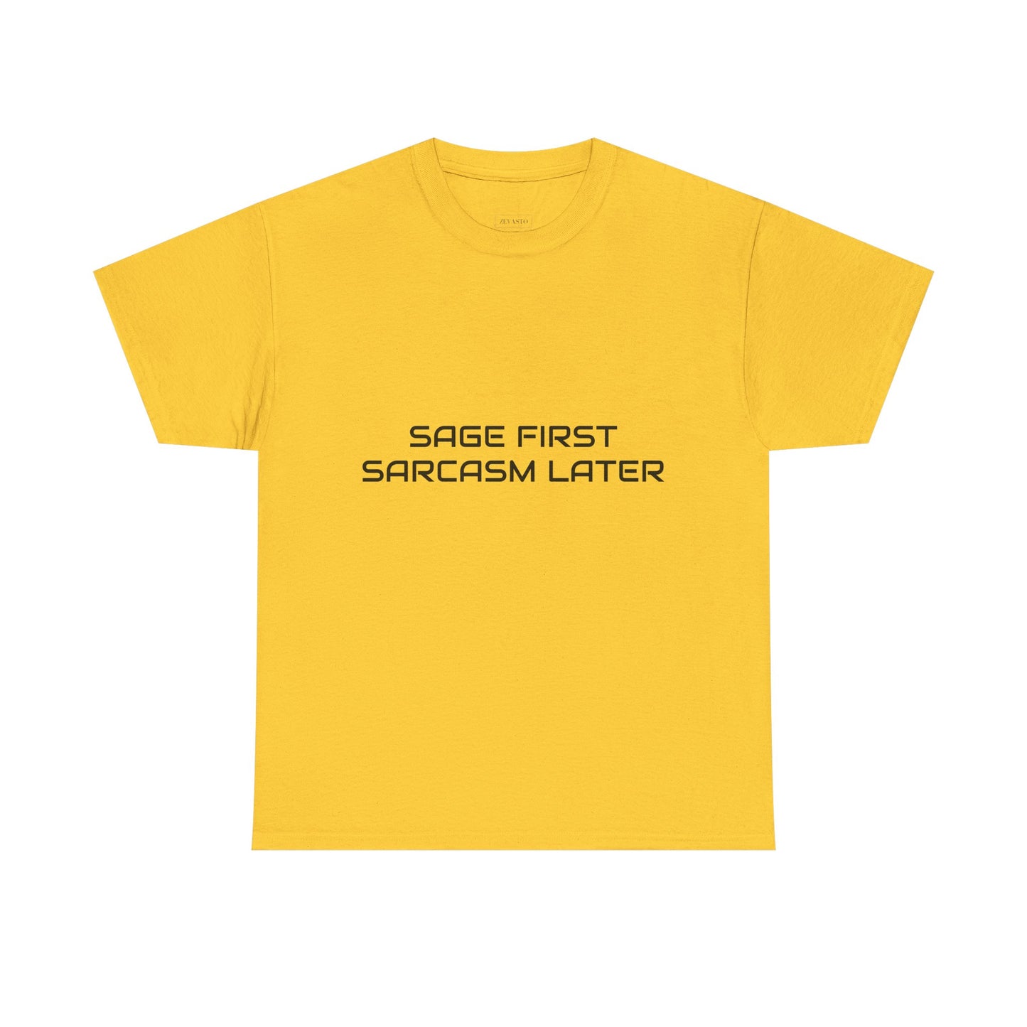 Sage First Sarcasm Later Tee, Funny Unisex T-Shirt, Sarcastic Humor Apparel