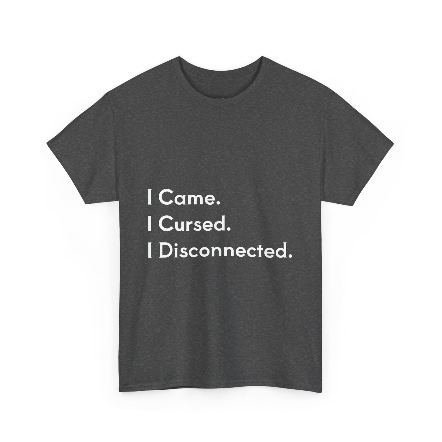 I Came I Cursed I Disconnected Unisex Heavy Cotton Tee, Funny Halloween T-Shirt