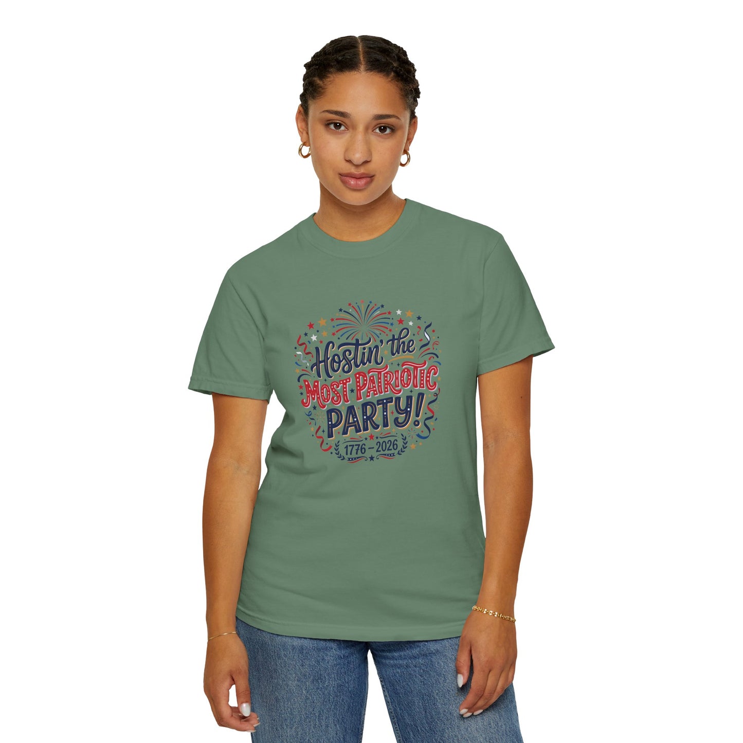 Patriotic 'Hostin' the Most Patriotic Party' T-Shirt, 4th of July Shirt, Independence Day Tee