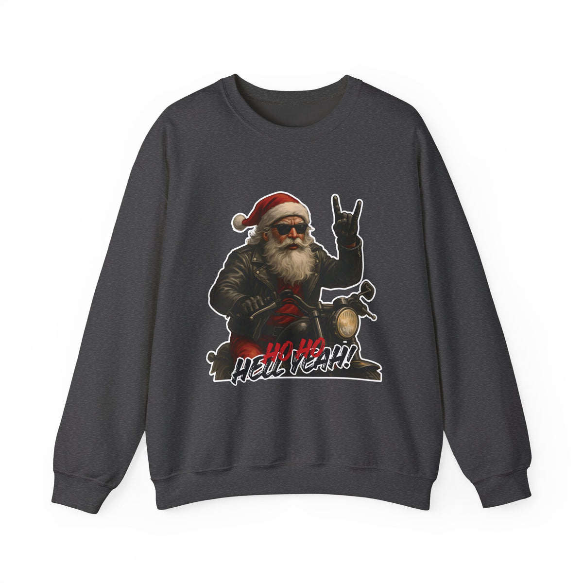 Santa Biker Crewneck Sweatshirt – 'Ho Ho Hell Yeah' Christmas Motorcycle Pullover