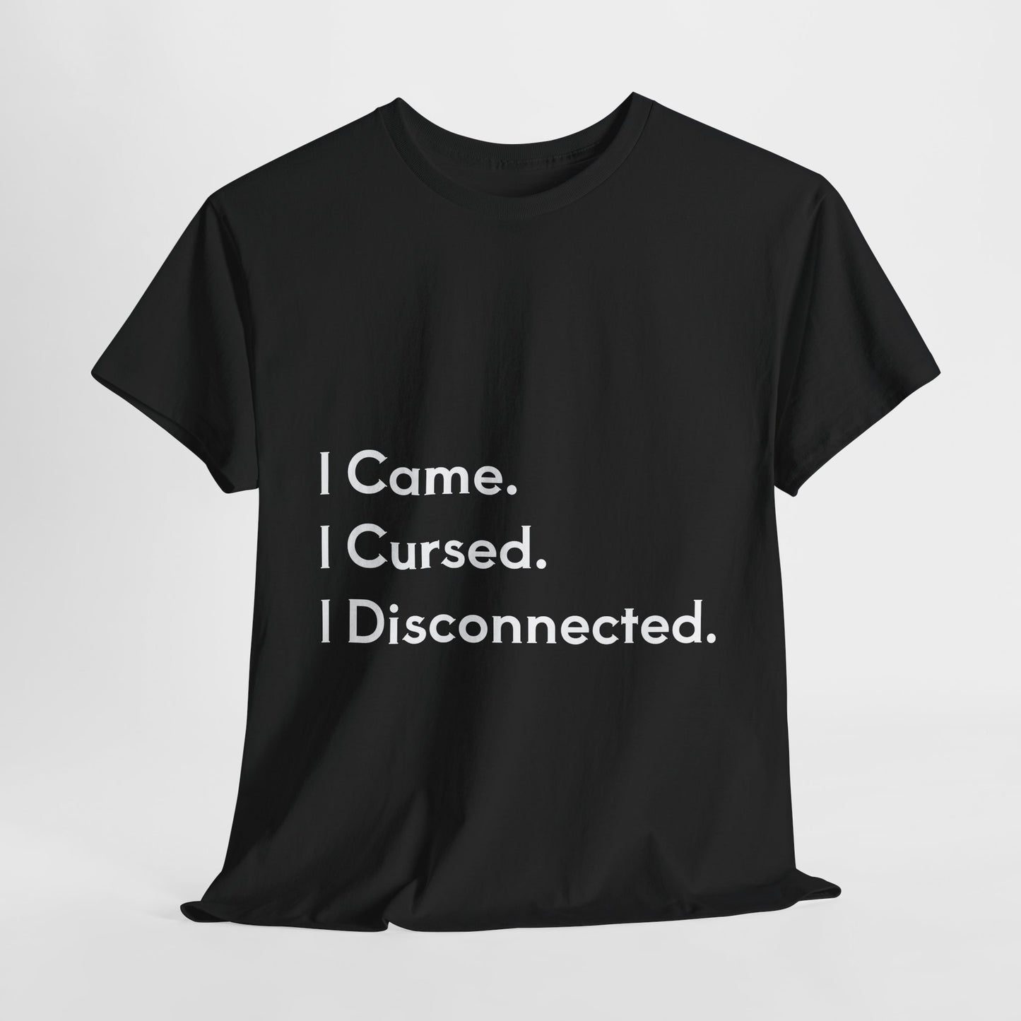 I Came I Cursed I Disconnected Unisex Heavy Cotton Tee, Funny Halloween T-Shirt