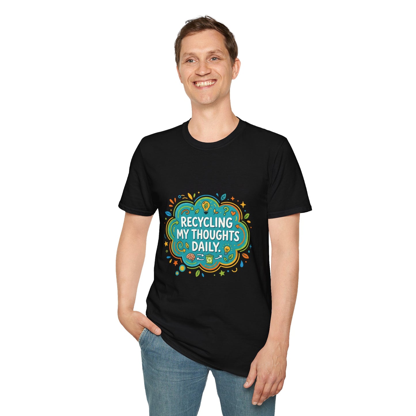 Recycling My Thoughts Daily T-Shirt — Eco Positive Graphic Tee, Earth Day Gift