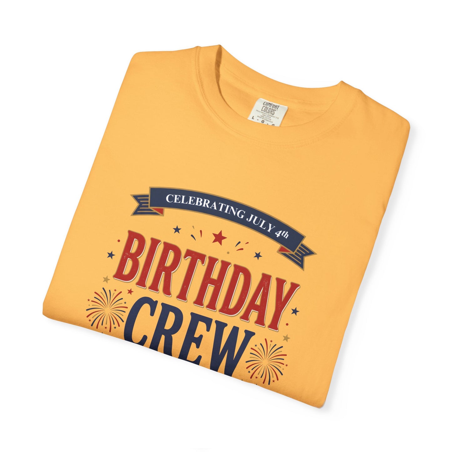 Birthday Crew T-Shirt — Patriotic Celebration Tee, 4th of July Shirt, Independence Day Gift