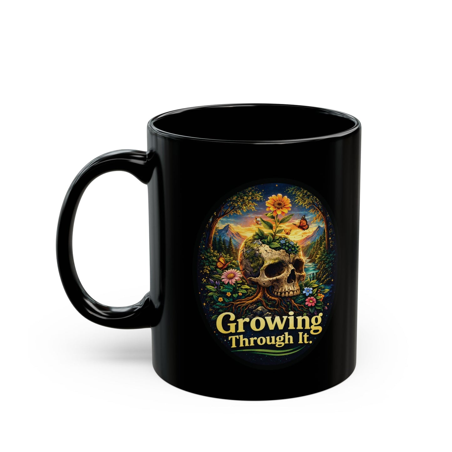 Growing Through It Black Mug – Earth Day Nature Skull Coffee Cup | Mental Growth & Healing Mug | Dark Botanical Aesthetic (11oz)