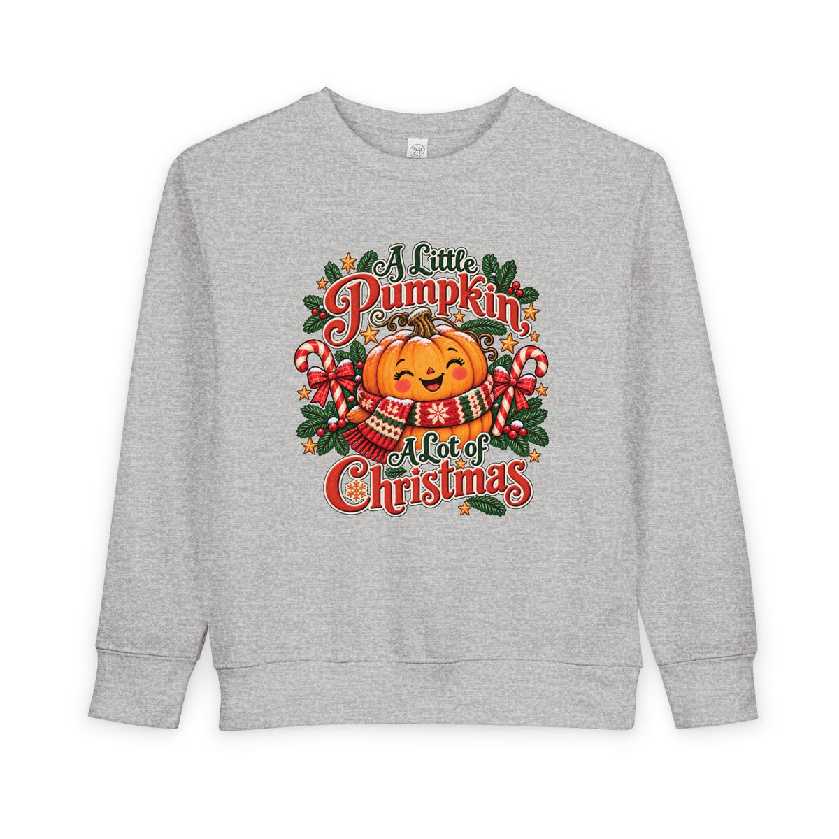 Toddler Sweatshirt — "A Little Pumpkin, A Lot of Christmas" Holiday Crewneck