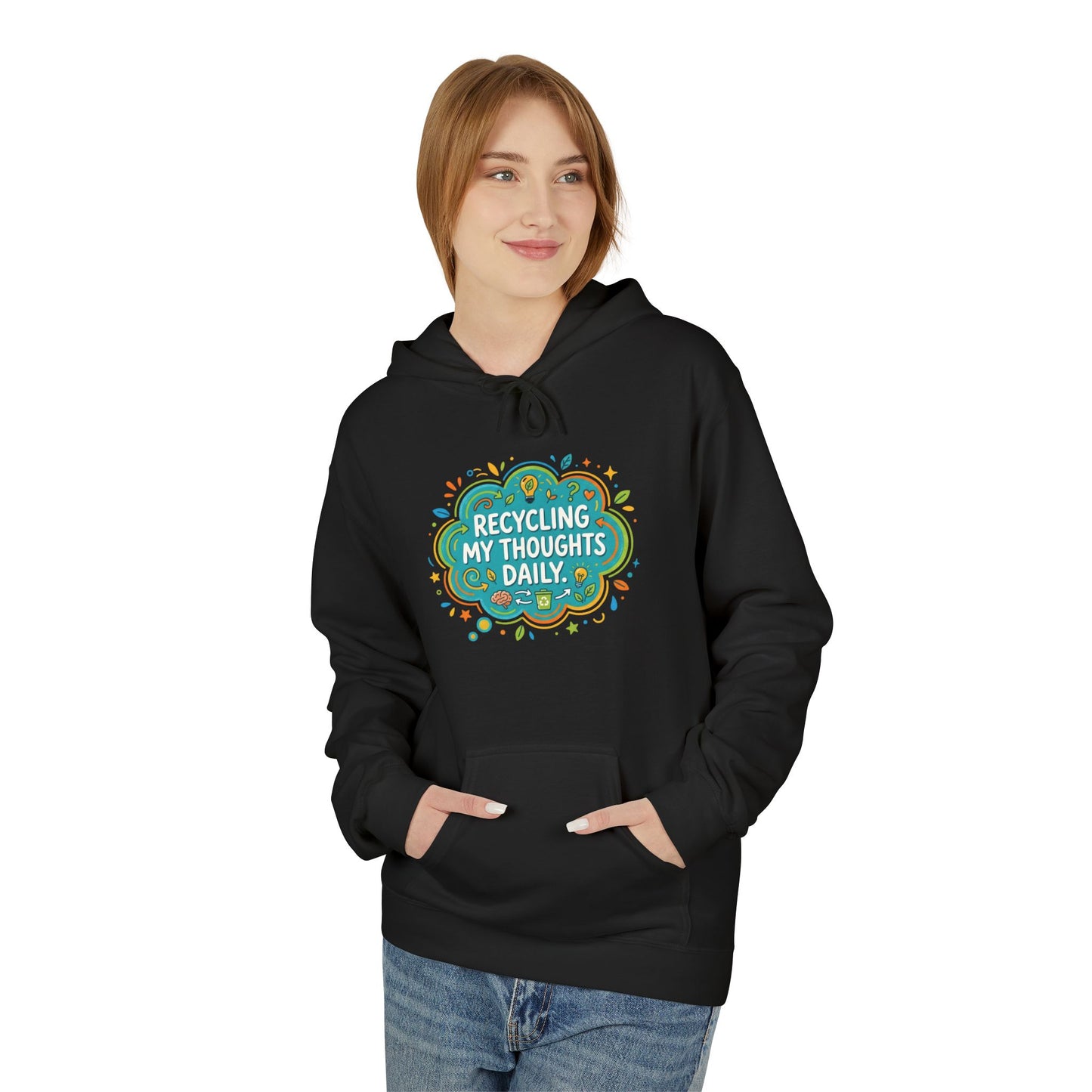 Unisex Hoodie — "Recycling My Thoughts" Eco-Friendly Graphic Pullover, Funny Mental Health Sweatshirt, Earth Day Gift