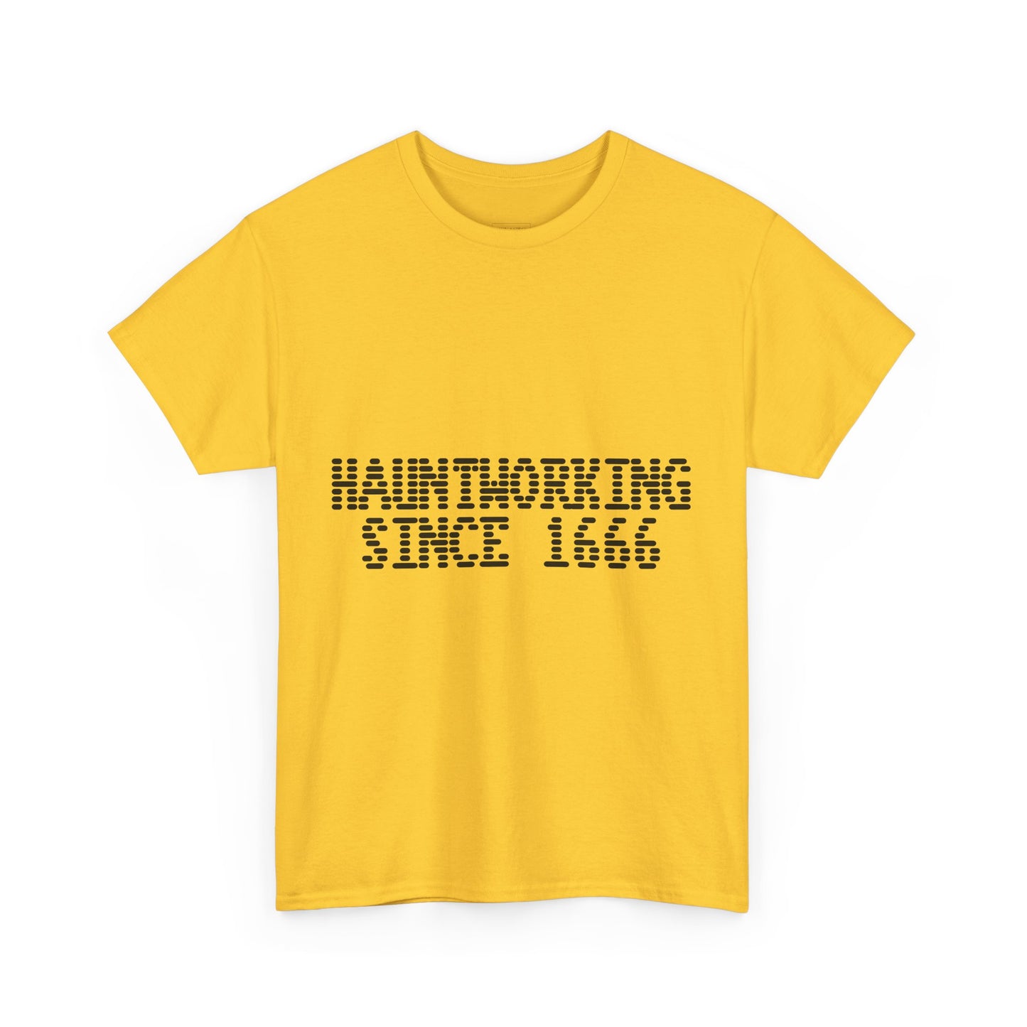 Hauntworking Since 1666-Cotton Tee, Halloween-Themed Tshirt