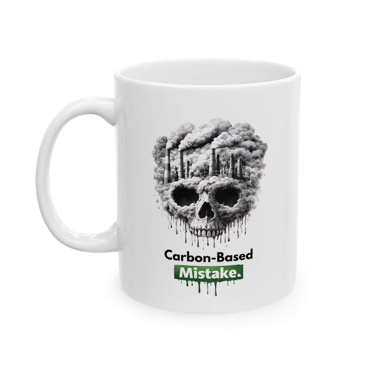 Carbon-Based Mistake Mug – Dark Humor Eco Coffee Cup | Earth Day Gift (11oz)