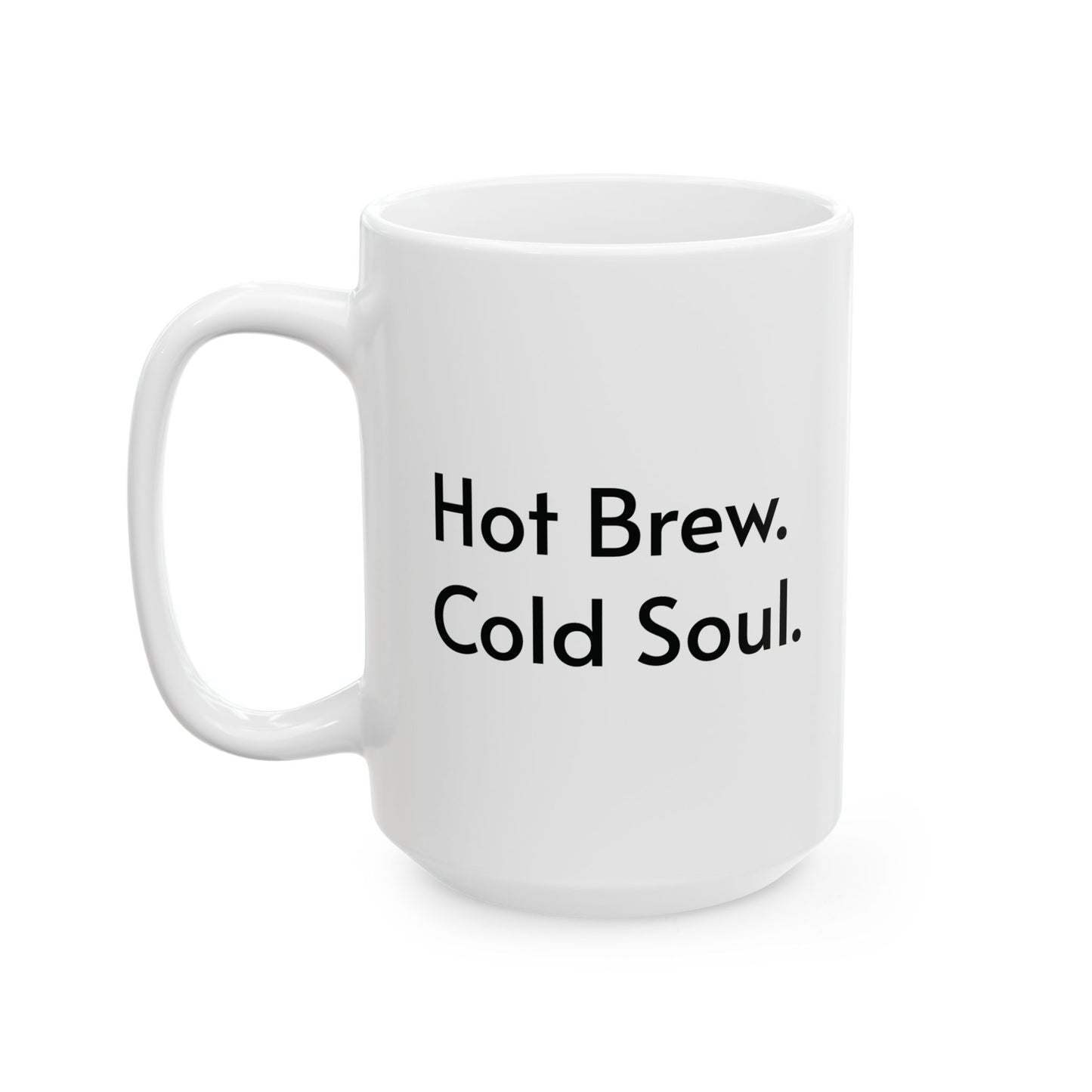 Hot Brew Cold Soul Ceramic Mug – Perfect Gift for Halloween