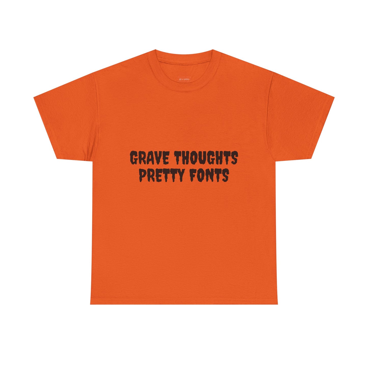 Grave Thoughts Pretty Fonts Tee | Unisex Heavy Cotton T-Shirt for Spooky Season