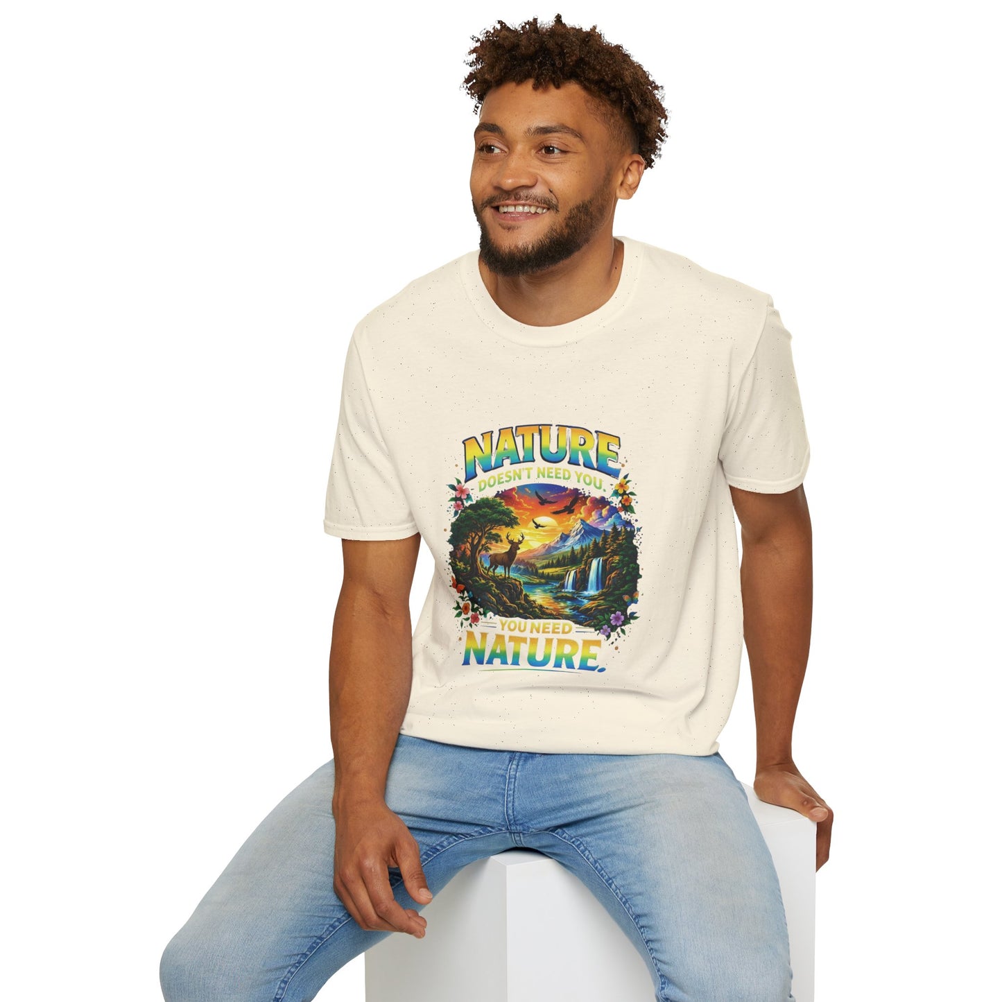 You Need Nature T-Shirt – Nature Doesn’t Need You Graphic Tee | Earth Day Shirt | Outdoor Lover Gift | Unisex Nature Aesthetic Tee