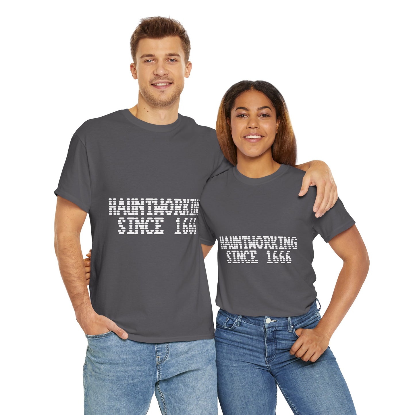 Hauntworking Since 1666-Cotton Tee, Halloween-Themed Tshirt