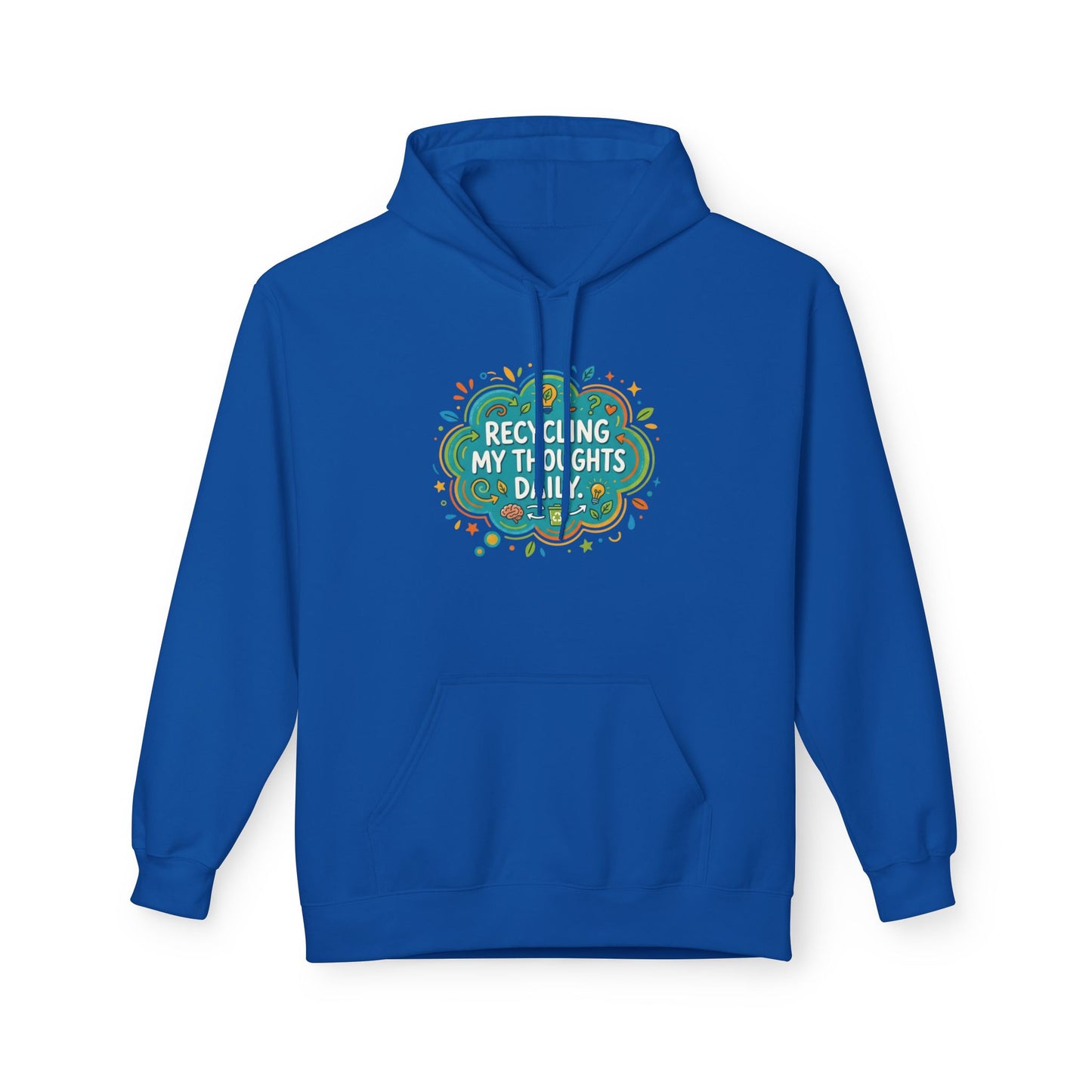 Unisex Hoodie — "Recycling My Thoughts" Eco-Friendly Graphic Pullover, Funny Mental Health Sweatshirt, Earth Day Gift