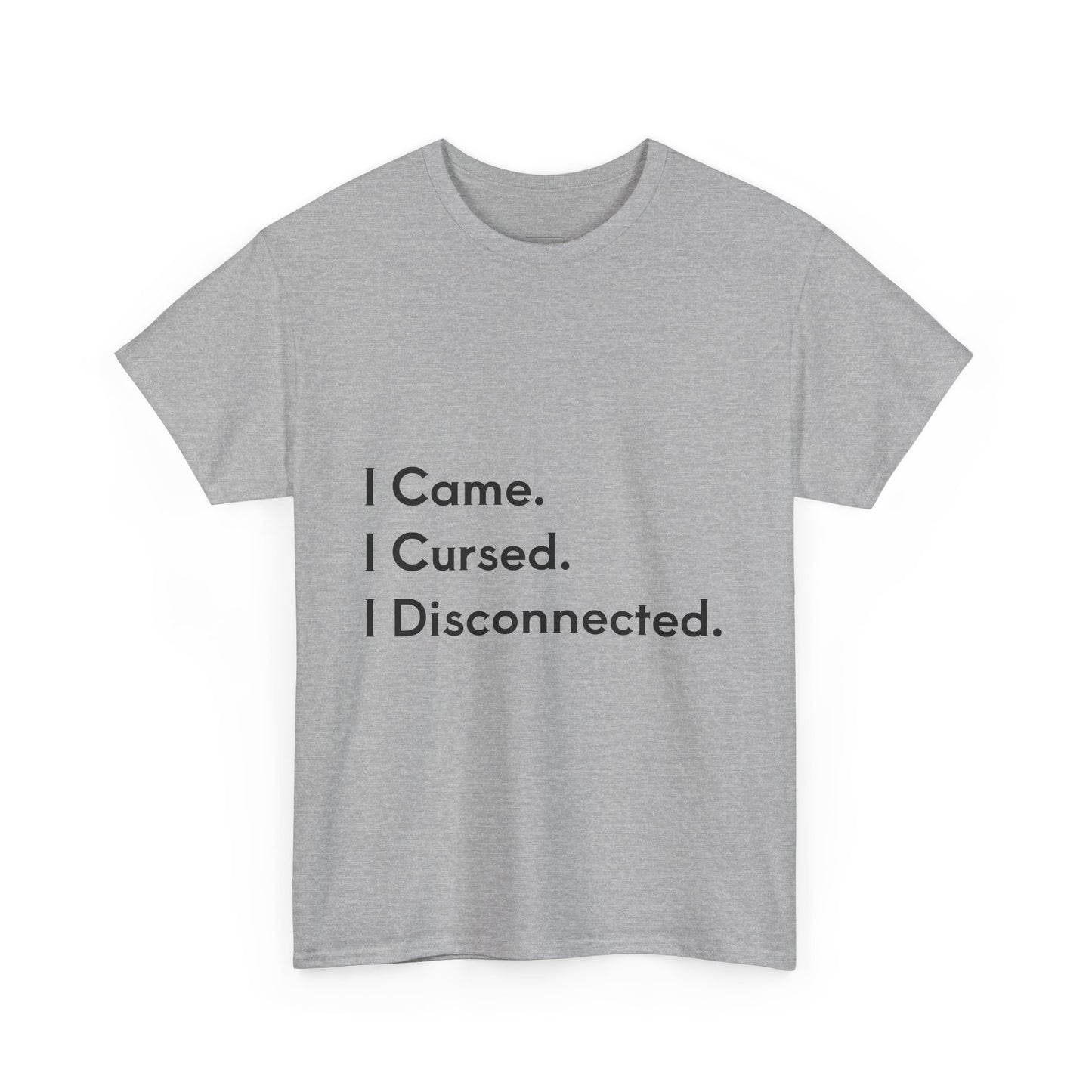 I Came I Cursed I Disconnected Unisex Heavy Cotton Tee, Funny Halloween T-Shirt