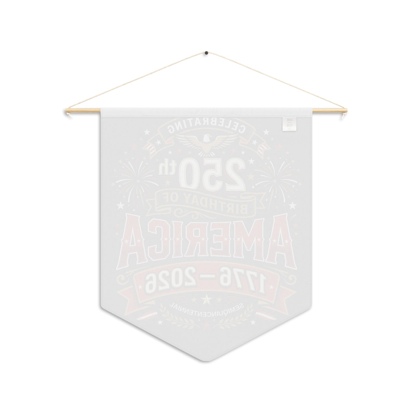 America 250th Anniversary Pennant — Patriotic Wall Banner, 4th of July Decor