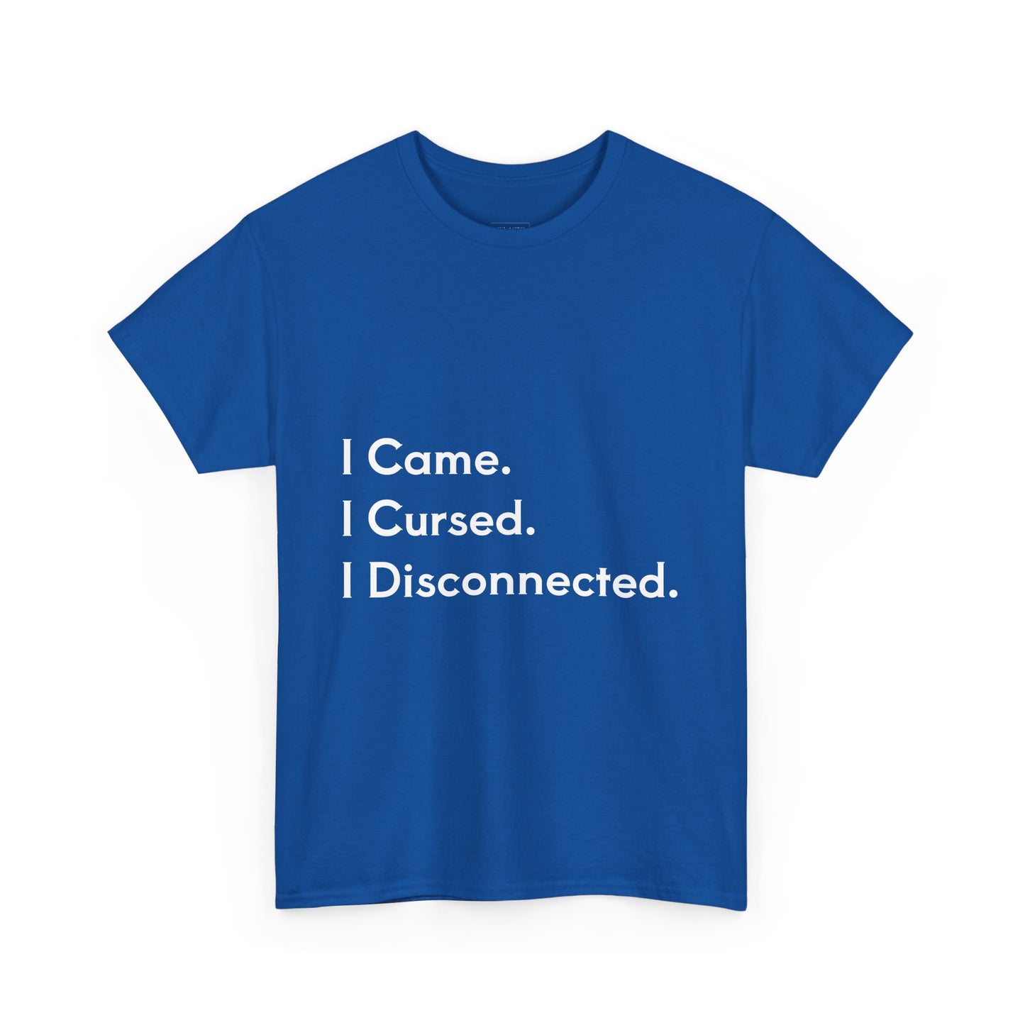 I Came I Cursed I Disconnected Unisex Heavy Cotton Tee, Funny Halloween T-Shirt