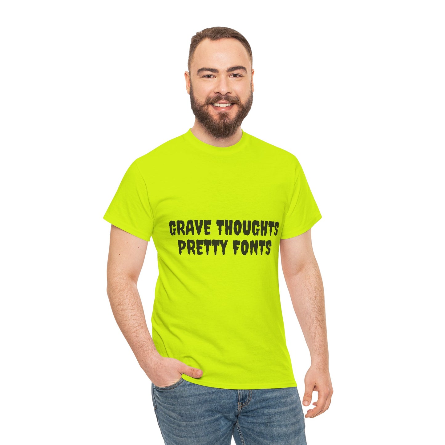 Grave Thoughts Pretty Fonts Tee | Unisex Heavy Cotton T-Shirt for Spooky Season