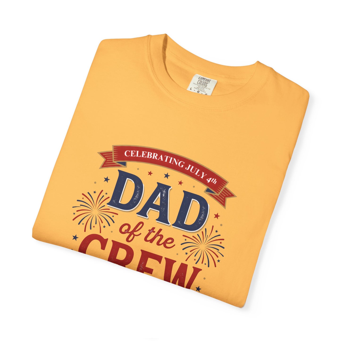 Dad of the Crew T-Shirt — Patriotic 4th of July Tee, Independence Day Shirt