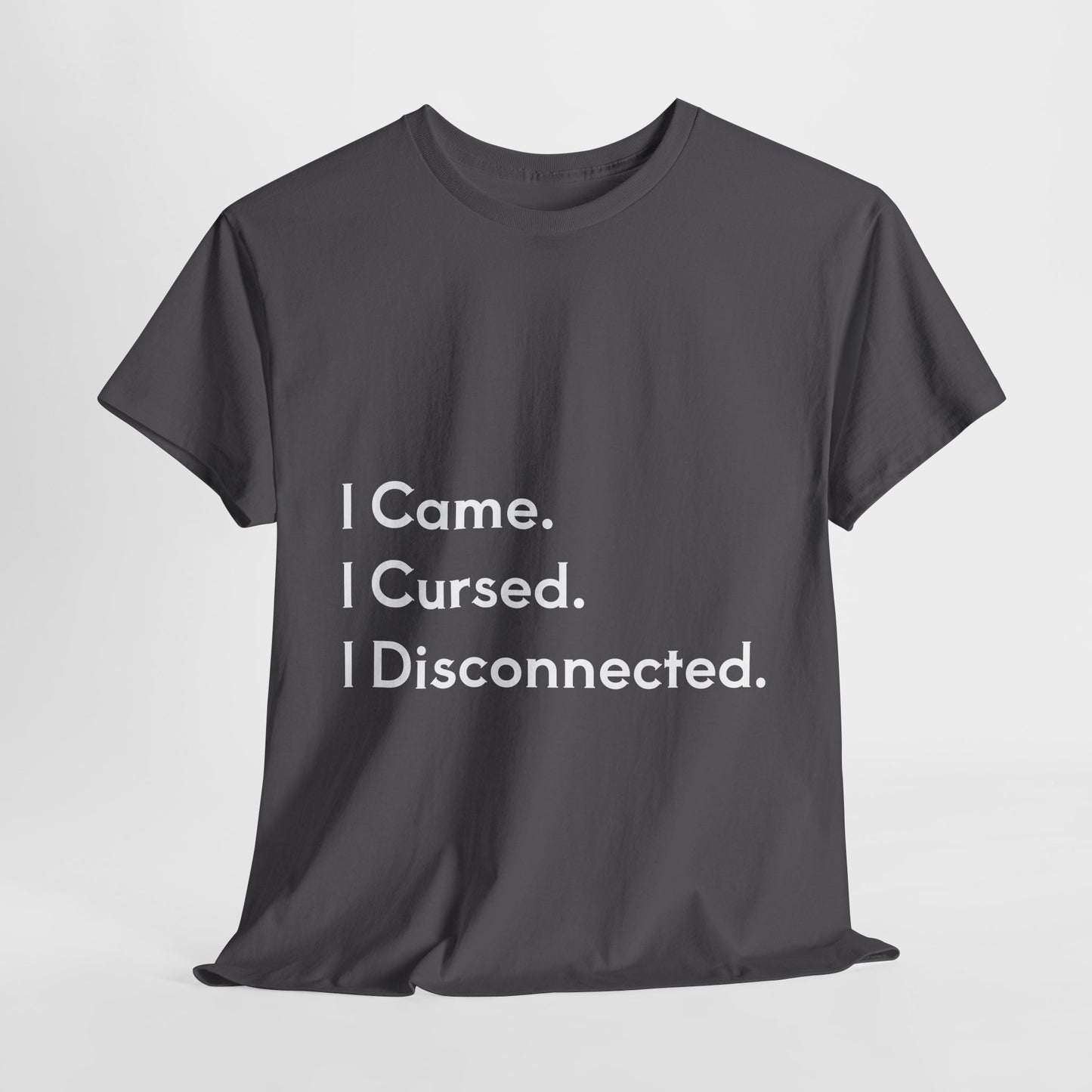 I Came I Cursed I Disconnected Unisex Heavy Cotton Tee, Funny Halloween T-Shirt
