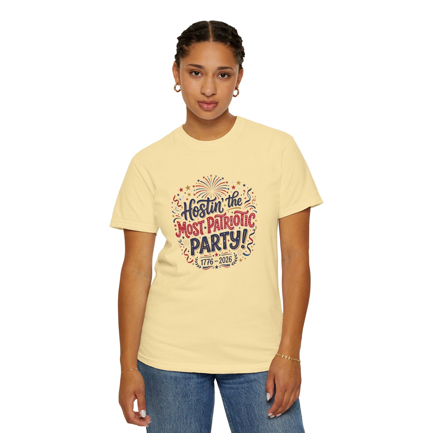 Patriotic 'Hostin' the Most Patriotic Party' T-Shirt, 4th of July Shirt, Independence Day Tee