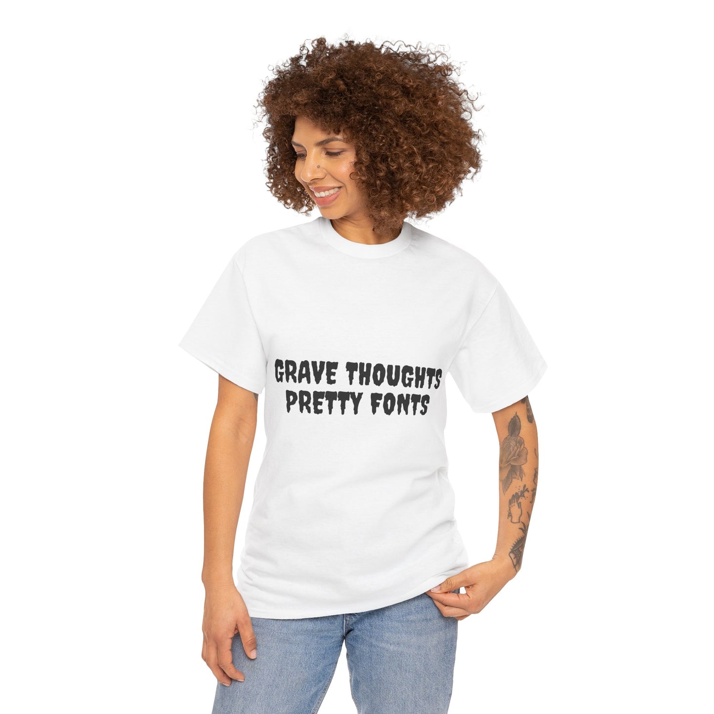 Grave Thoughts Pretty Fonts Tee | Unisex Heavy Cotton T-Shirt for Spooky Season