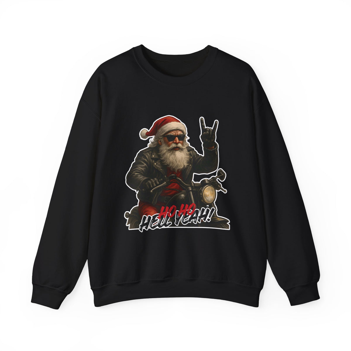 Santa Biker Crewneck Sweatshirt – 'Ho Ho Hell Yeah' Christmas Motorcycle Pullover