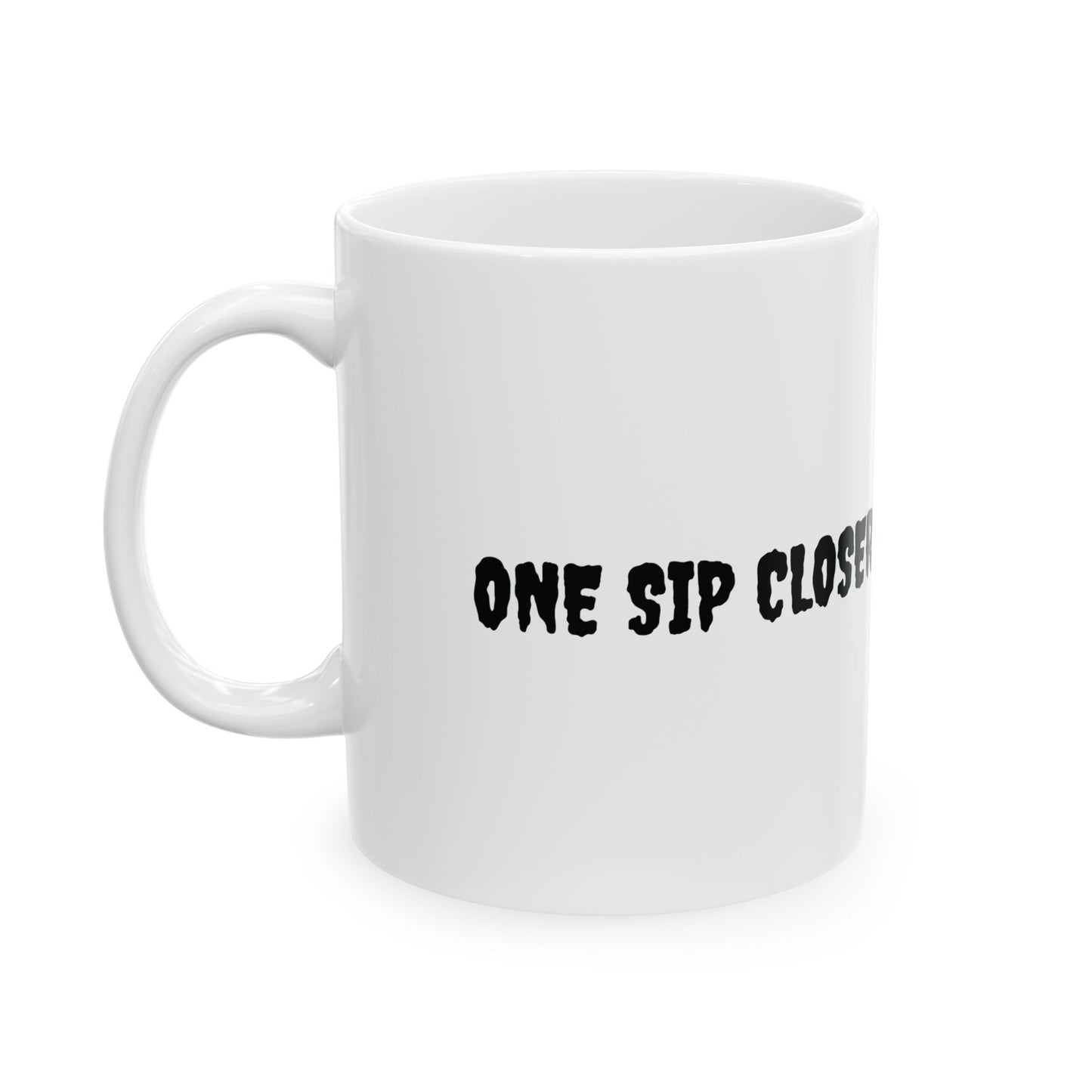 Spooky Vibe Ceramic Mug – One Sip Closer To A Summoning, Halloween Vibes