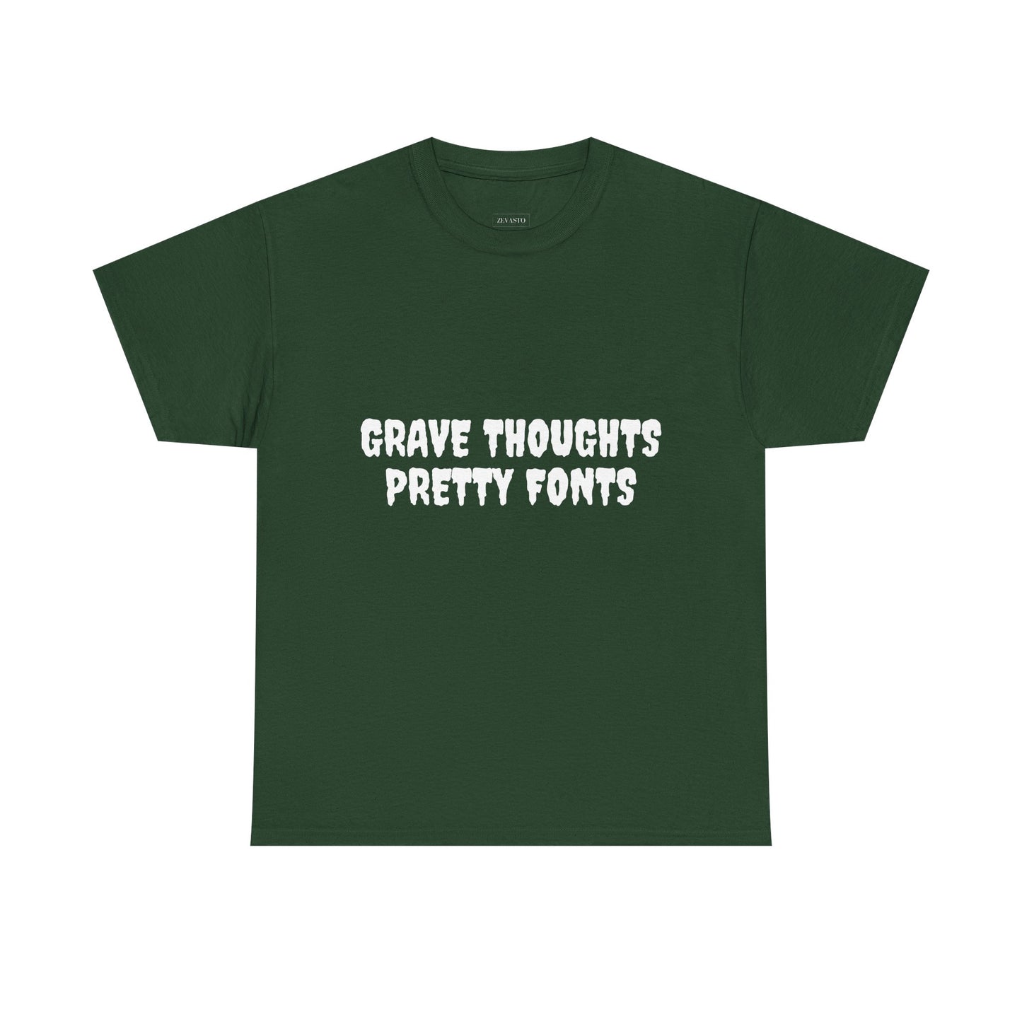 Grave Thoughts Pretty Fonts Tee | Unisex Heavy Cotton T-Shirt for Spooky Season