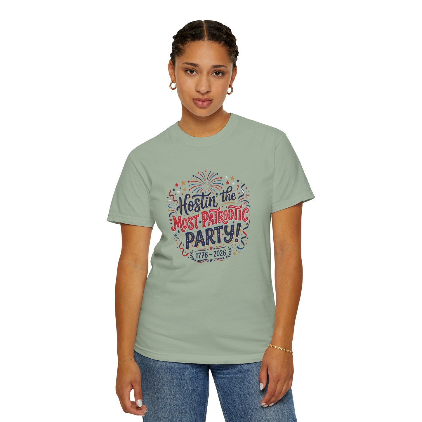 Patriotic 'Hostin' the Most Patriotic Party' T-Shirt, 4th of July Shirt, Independence Day Tee