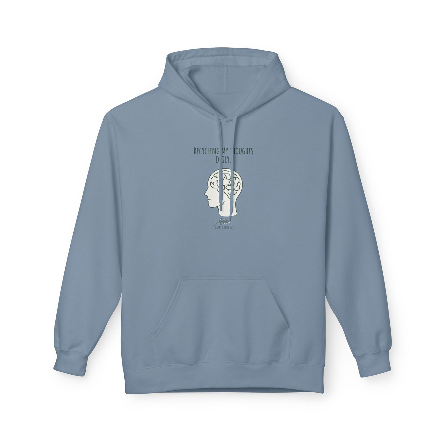 Recycling My Thoughts Daily Hoodie – Earth Day Mental Health Sweatshirt | Eco Mindfulness Unisex Hoodie | Minimal Green Aesthetic