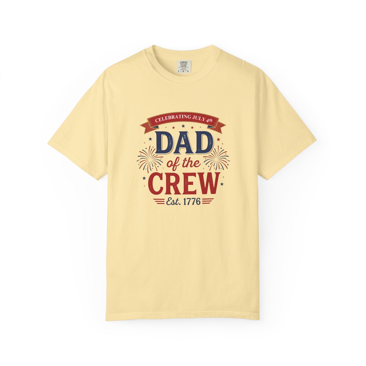Dad of the Crew T-Shirt — Patriotic 4th of July Tee, Independence Day Shirt