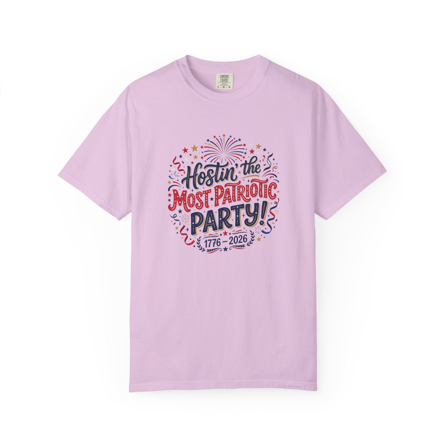 Patriotic 'Hostin' the Most Patriotic Party' T-Shirt, 4th of July Shirt, Independence Day Tee