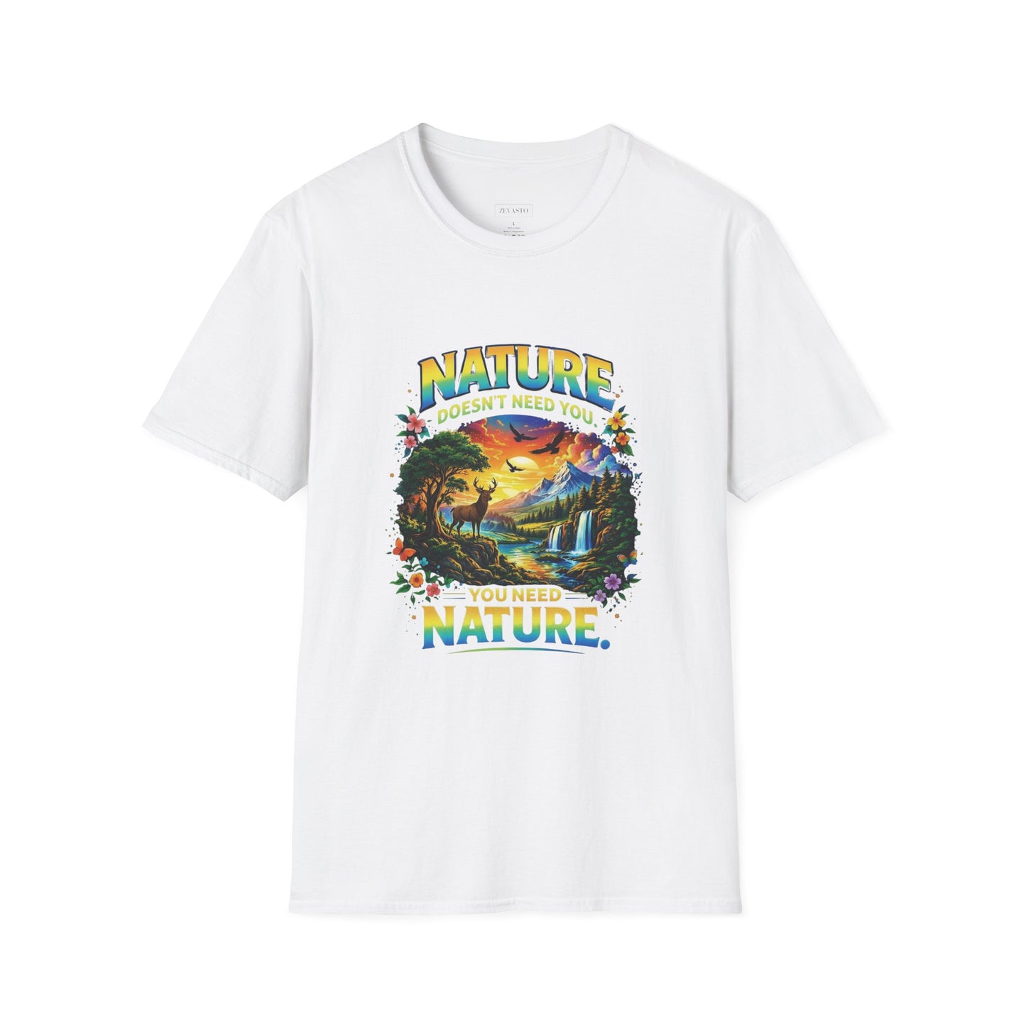 You Need Nature T-Shirt – Nature Doesn’t Need You Graphic Tee | Earth Day Shirt | Outdoor Lover Gift | Unisex Nature Aesthetic Tee