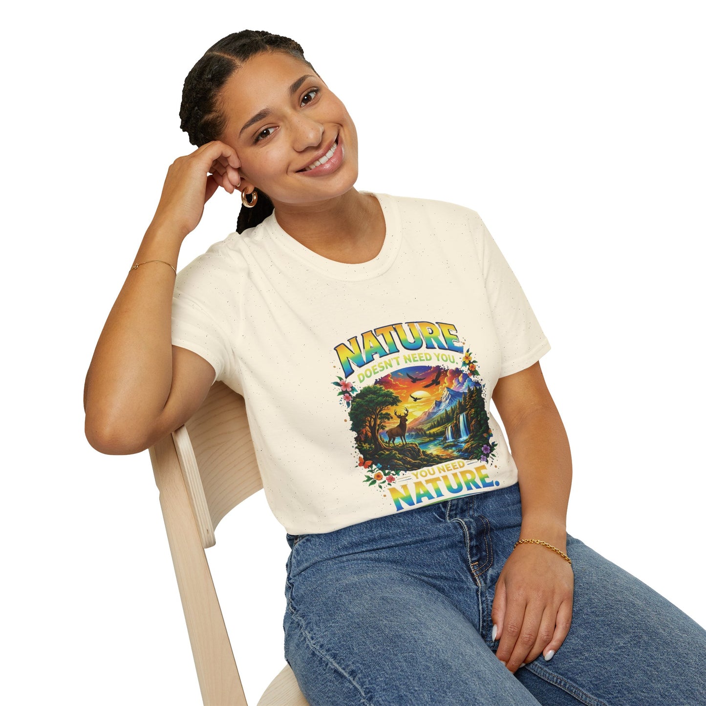 You Need Nature T-Shirt – Nature Doesn’t Need You Graphic Tee | Earth Day Shirt | Outdoor Lover Gift | Unisex Nature Aesthetic Tee