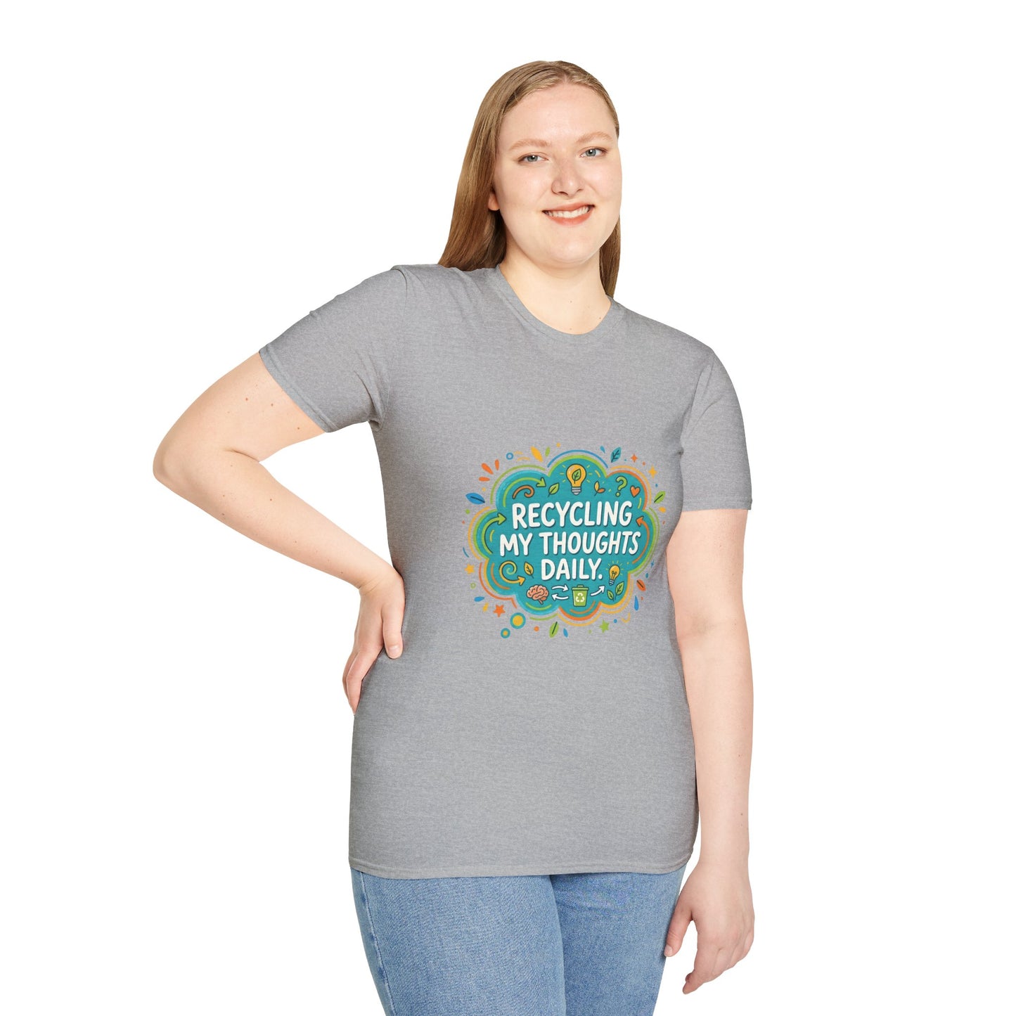 Recycling My Thoughts Daily T-Shirt — Eco Positive Graphic Tee, Earth Day Gift